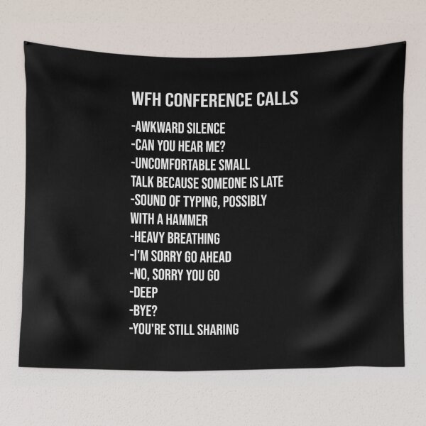 Item preview, WFH Conference Calls designed and sold by Shopini.