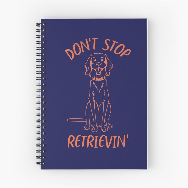 Item preview, Don't Stop Retrievin'  designed and sold by pradpak.