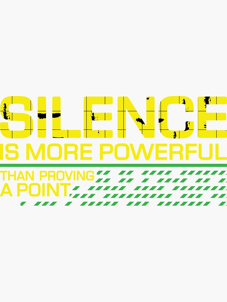 silence-is-more-powerful-than-proving-a-point-modern-lettering-quote