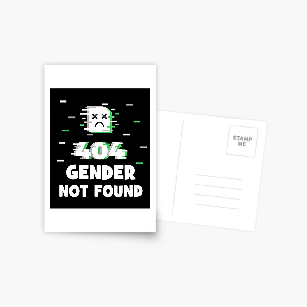 Agender 404 Gender Not Found Funny Error Face Agender Pride Agender Flag Agender No Gender Meme Greeting Card By Insanius Redbubble