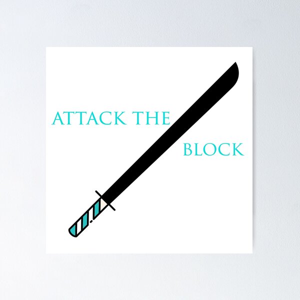 Attack the Block Poster for Sale by AAHarrison