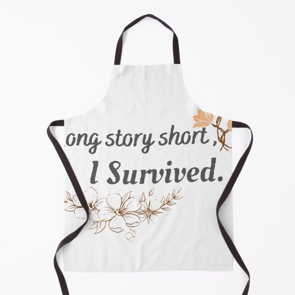 Item preview, "Long story short, I survived" designed and sold by Simi2020.