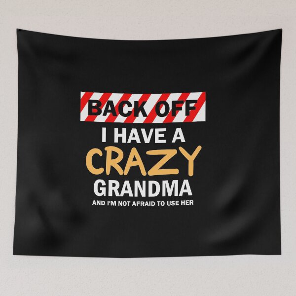Item preview, Back off I have a crazy Grandma designed and sold by aktiveaddict.
