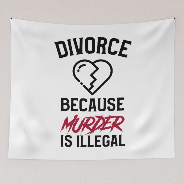 Item preview, Murder Is Illegal, Divorce Party designed and sold by OldCamp.