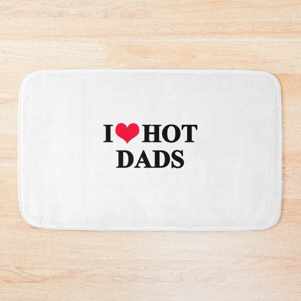 Item preview, I Love Hot Dads designed and sold by autlu.