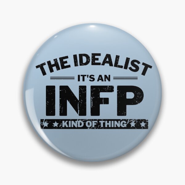 Item preview, The Idealist - It's an INFP Kind of Thing designed and sold by atwooddesigns.