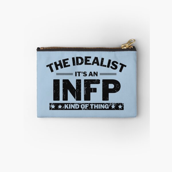 Item preview, The Idealist - It's an INFP Kind of Thing designed and sold by atwooddesigns.