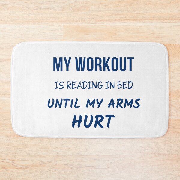 Item preview, My workout is reading in bed until my arms hurt designed and sold by Boricson.