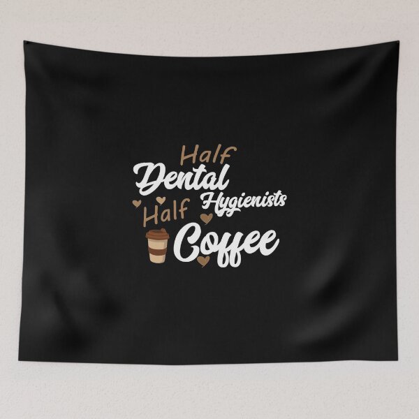Item preview, Half Dental Hygienist Half Coffee designed and sold by LA diseños.