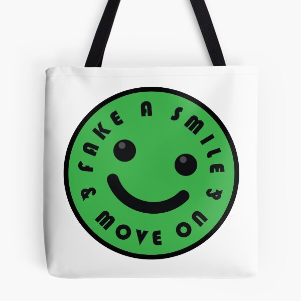 Item preview, Fake A Smile And Move On designed and sold by Noverda Nawarizka Prabowo.