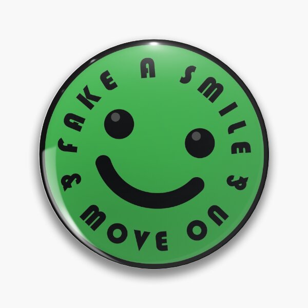 Item preview, Fake A Smile And Move On designed and sold by Noverda Nawarizka Prabowo.