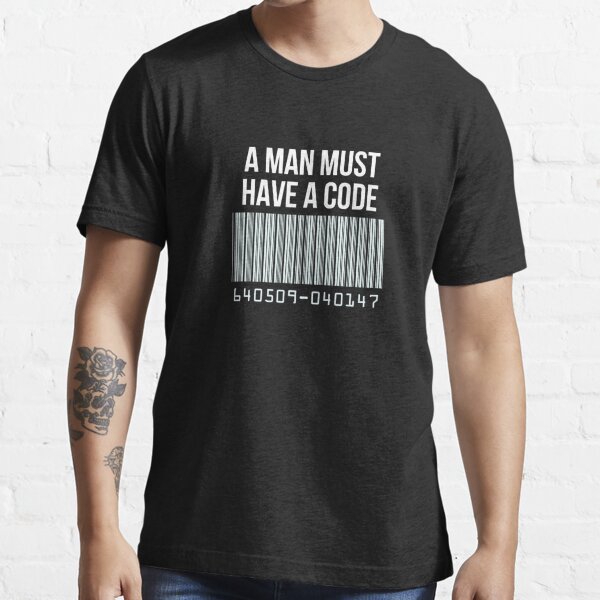 A man must have a code, Awesome gift for the wire series lovers, father,  mother, sister, brother and friends Essential T-Shirt for Sale by  abdelhak2005