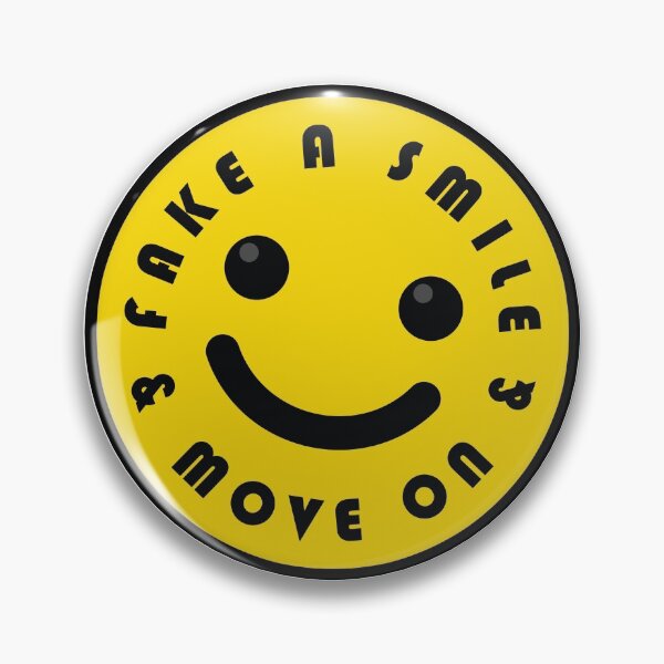 Item preview, Fake A Smile And Move On designed and sold by Noverda Nawarizka Prabowo.