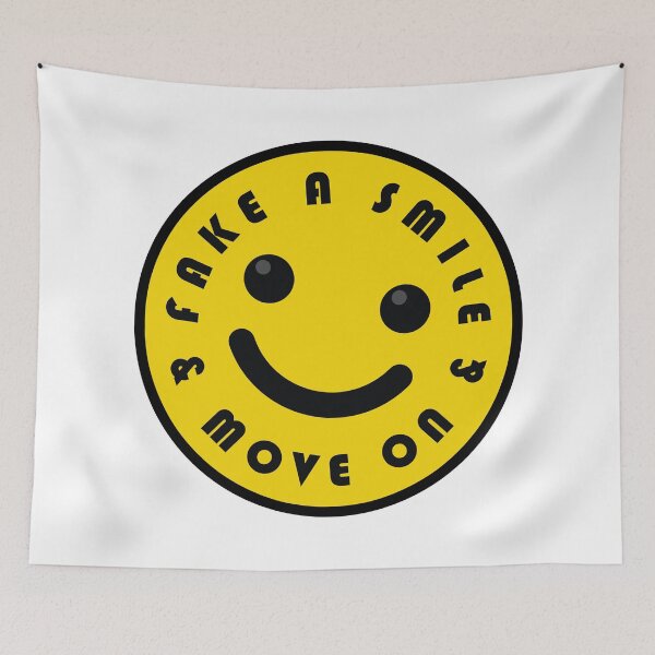 Item preview, Fake A Smile And Move On designed and sold by Noverda Nawarizka Prabowo.