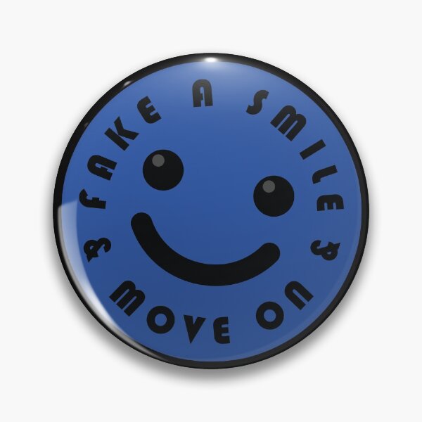 Item preview, Fake A Smile And Move On designed and sold by Noverda Nawarizka Prabowo.