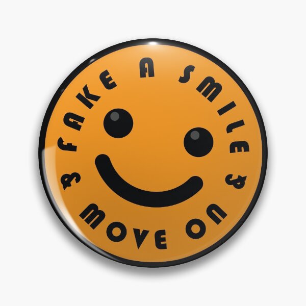 Item preview, Fake A Smile And Move On designed and sold by Noverda Nawarizka Prabowo.