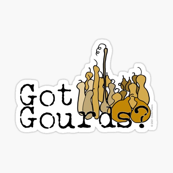 Item preview, Got Gourds? Gourd Group designed and sold by chrisinart.