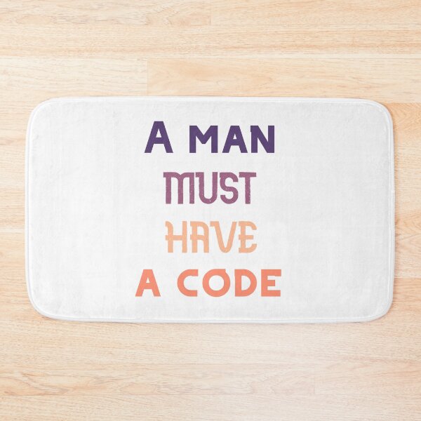 Item preview, A man must have a code, Awesome gift for "the wire" series lovers, father, mother, sister, brother and friends designed and sold by abdelhak2005.