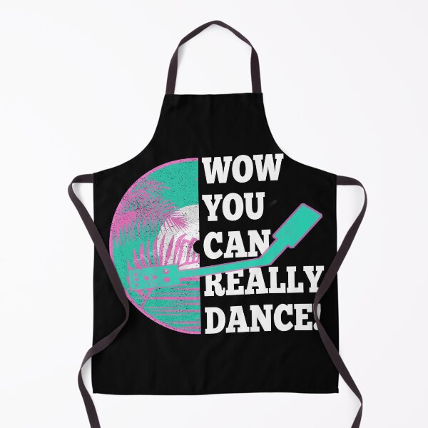 Item preview, wow you can really dance designed and sold by vibeno1.