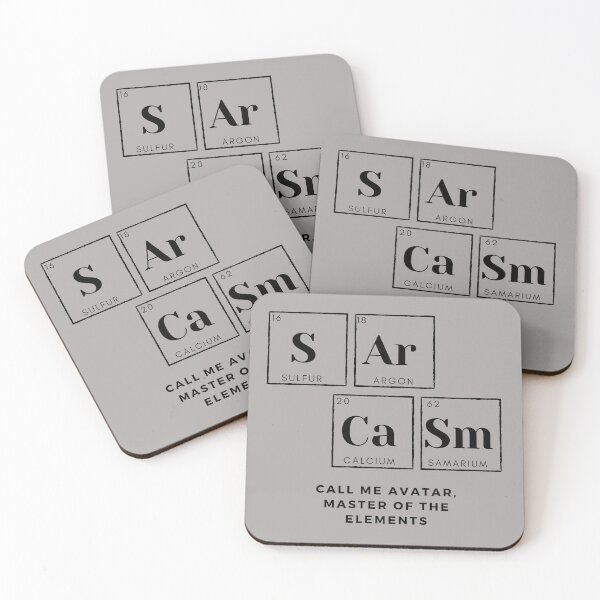Item preview, Sarcasm master of the elements designed and sold by sci-alliance.