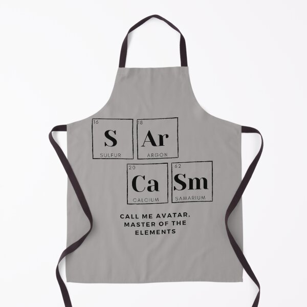 Item preview, Sarcasm master of the elements designed and sold by sci-alliance.