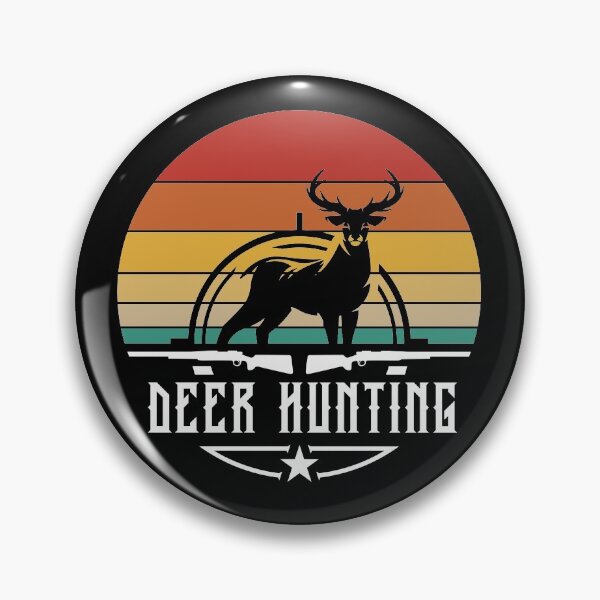 Deer Hunting Classic T-Shirt Pin