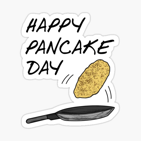 Happy Pancake Day Shrove Tuesday