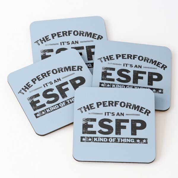 Item preview, The Performer - It's an ESFP Kind of Thing designed and sold by atwooddesigns.
