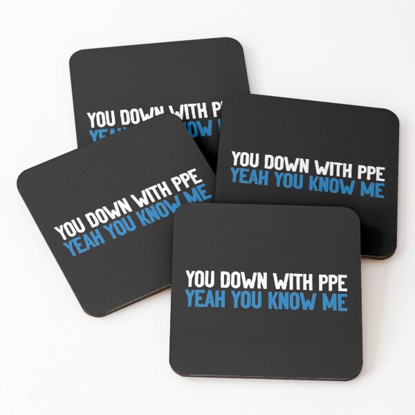 Item preview, You Down With PPE Yeah You know Me 2020 designed and sold by Sour Soul.
