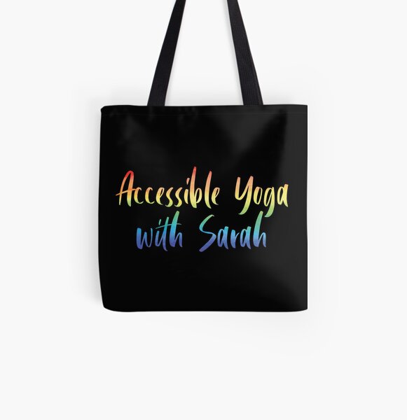 Accessible Yoga with Sarah Rainbow Text (Black background) All Over Print Tote Bag