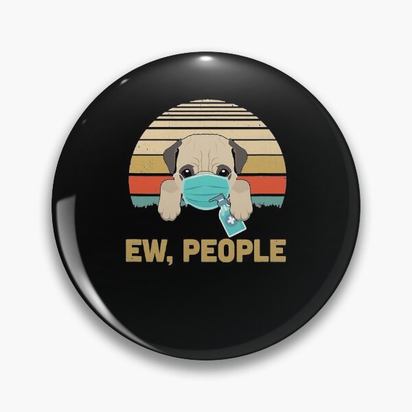 Item preview, Ew People Funny Vintage Retro Pug Mask Quarantine designed and sold by JohnnyBench73.