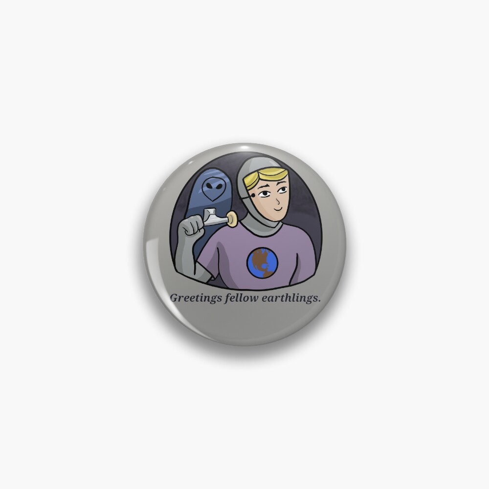 Earthlings pin