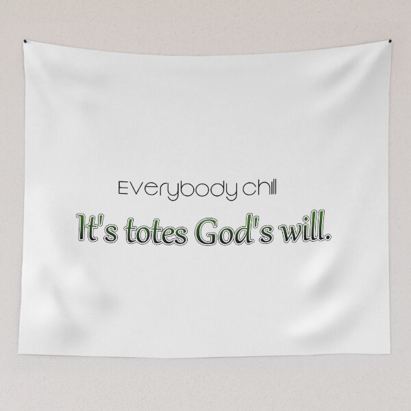 Item preview, Everybody chill it's totes God's will Six musical Anne Boleyn quote designed and sold by Romy1398.