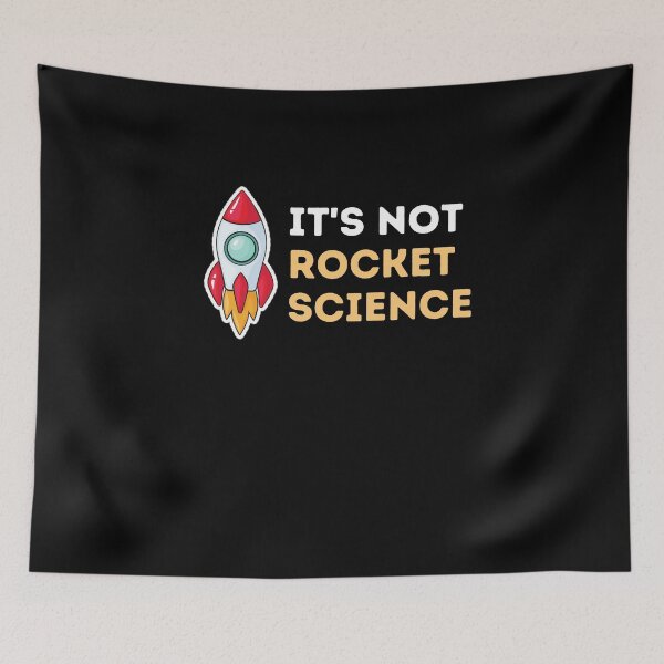 Item preview, It Is Not Rocket Science designed and sold by Emerg-Apparel.