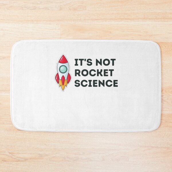 Item preview, It Is Not Rocket Science designed and sold by Emerg-Apparel.