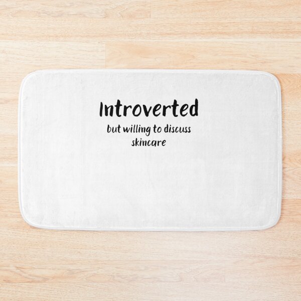 Item preview, Introverted But Willing To DIscuss Skincare designed and sold by Emerg-Apparel.