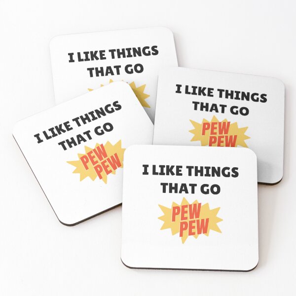 Item preview, I Like Things That Go Pew Pew designed and sold by momsnpops.