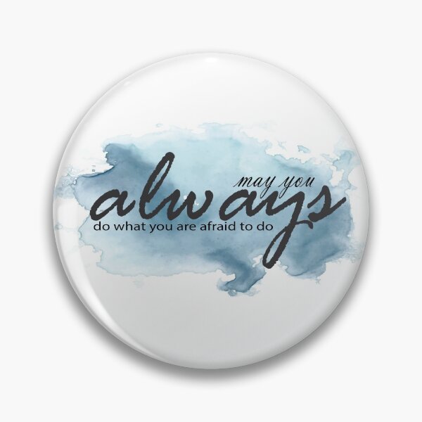 Item preview, May You Always Do What You Are Afraid To Do designed and sold by ikrame-shop.