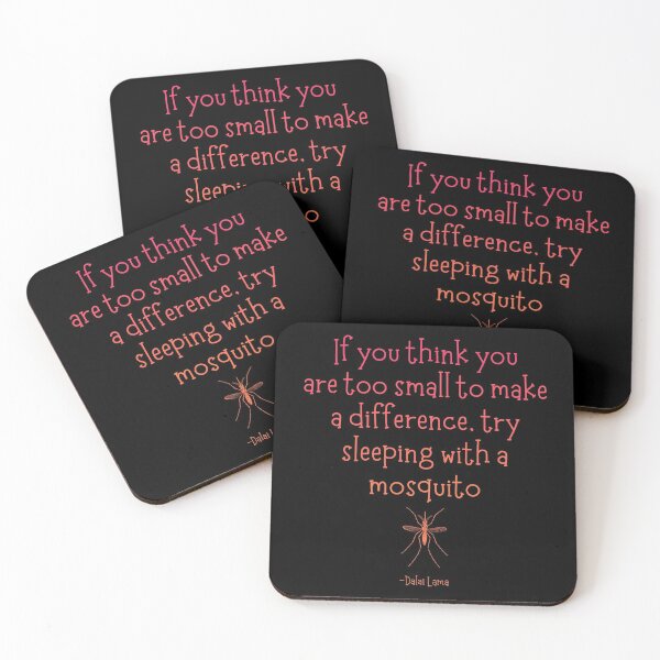 Item preview, If you think you are too small to make a difference, try sleeping with a mosquito Quote designed and sold by Arts-And-Things.