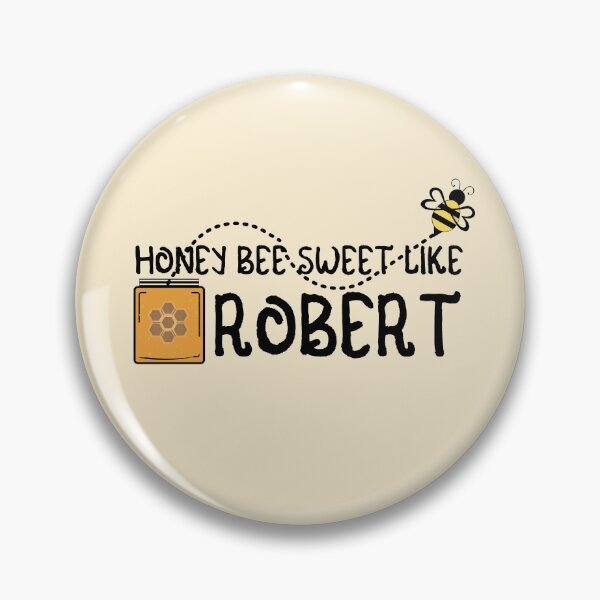 Item preview, HONEY BEE SWEET LIKE ROBERT designed and sold by IzzyDee-Designs.