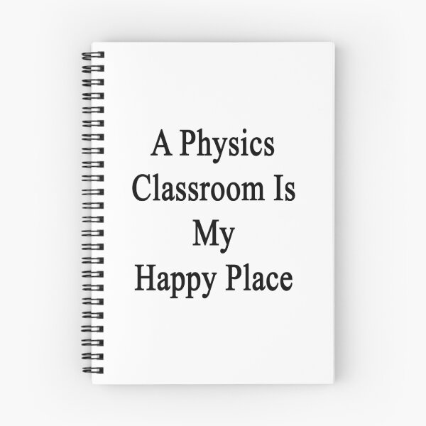 Item preview, A Physics Classroom Is My Happy Place  designed and sold by supernova23.