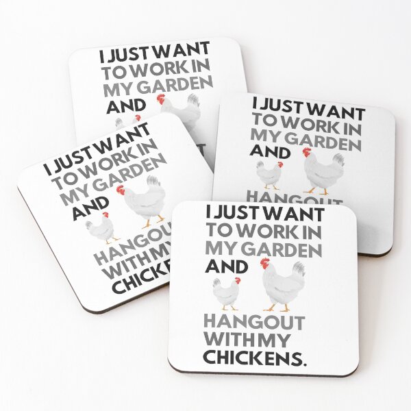 Item preview, I just want to work in my garden and hangout with my chickens designed and sold by ImperialBaron.