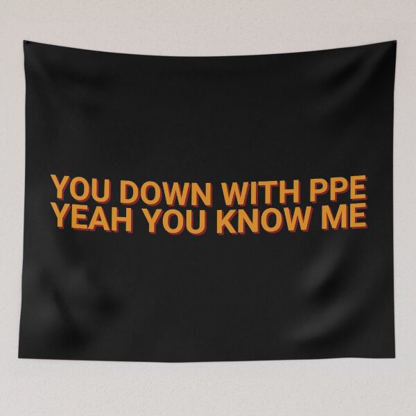 Item preview, You Down With PPE Yeah You know Me Punny designed and sold by Sour Soul.