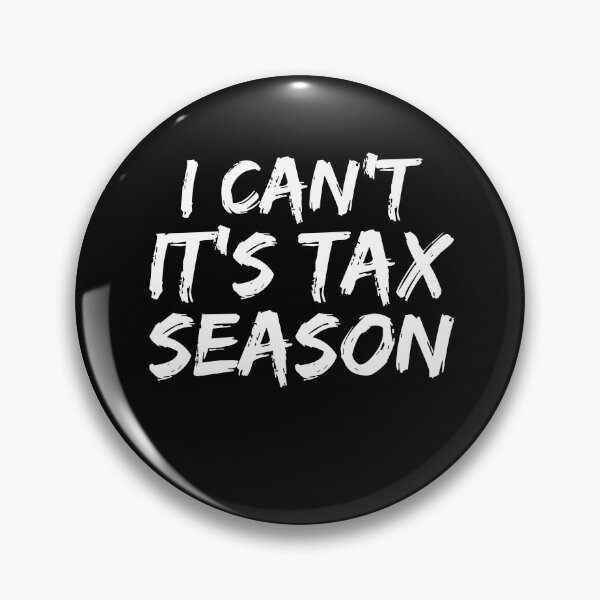 Item preview, Taxes Tax Return Funny Saying Company designed and sold by Marco Damm.