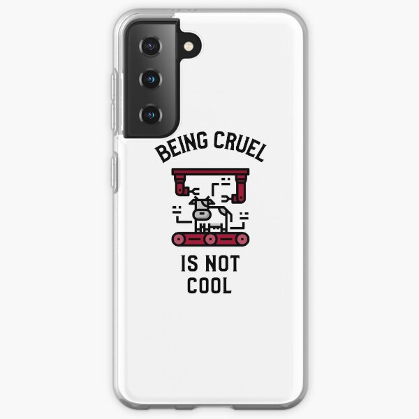 Being Cruel Is Not Cool, Meatless Samsung Galaxy Soft Case