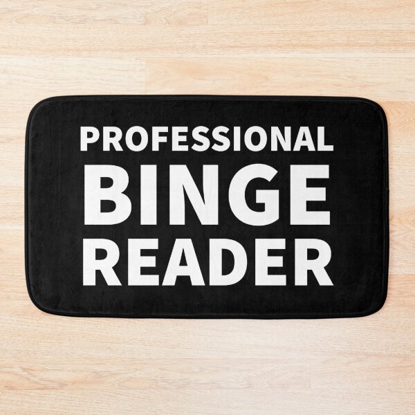 Item preview, Professional Binge Reader designed and sold by geedesignsstuff.