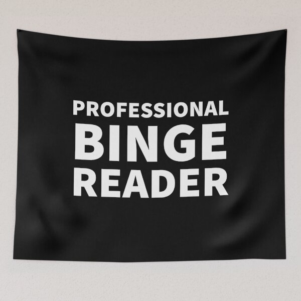 Item preview, Professional Binge Reader designed and sold by geedesignsstuff.