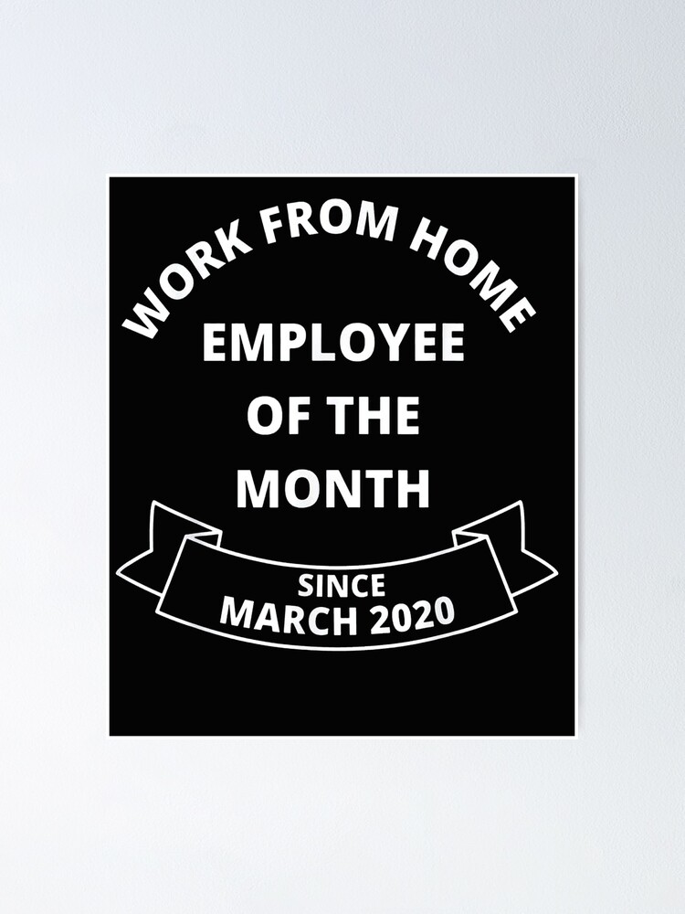 Work From Home Employee of The Month Since March 2020 Gifts