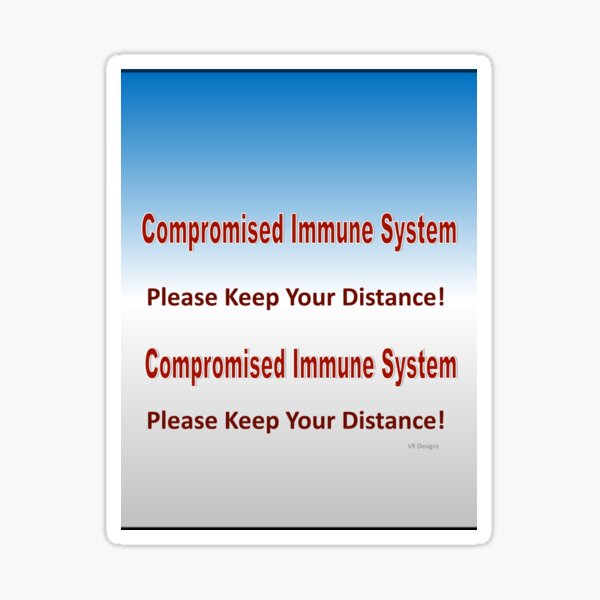 text-Compromised Immune System in Blue and Grey Sticker