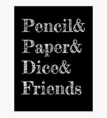 Pencil, Paper, Dice, Friends Photographic Print
